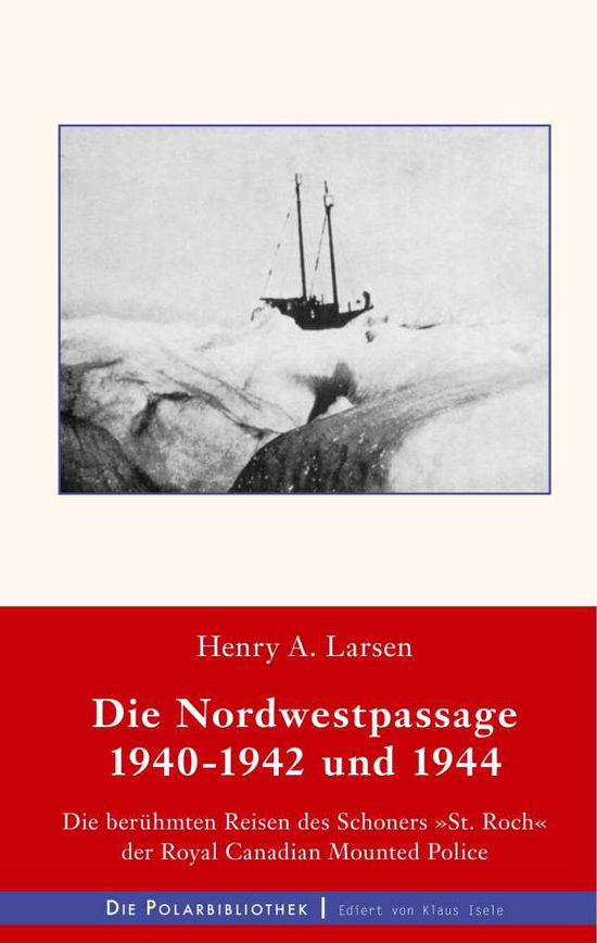 Cover for Larsen · Die Nordwestpassage 1940-1942 un (Book)