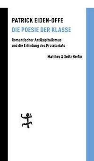 Cover for Eiden-Offe · Die Poesie der Klasse (Bog)