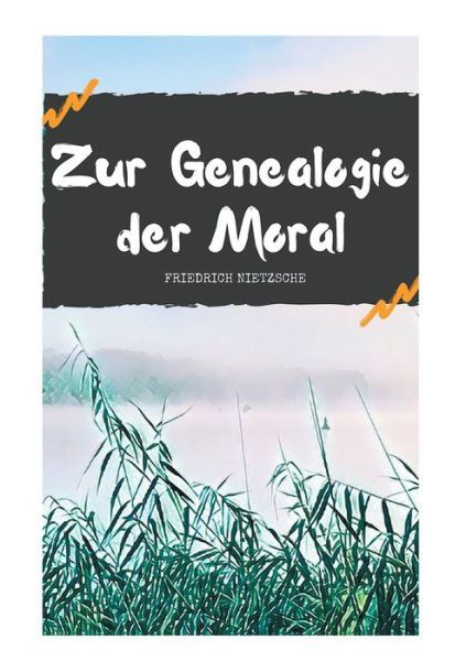 Cover for Friedrich Wilhelm Nietzsche · Zur Genealogie der Moral (Pocketbok) (2020)