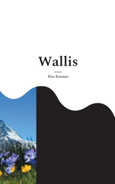 Cover for Rita Kuonen · Wallis (Paperback Book) (2022)
