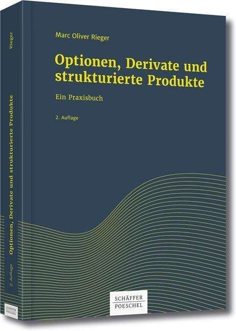 Cover for Rieger · Optionen, Derivate und strukturi (Bog)