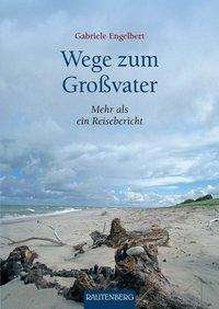 Cover for Engelbert · Wege zum Großvater (Buch)