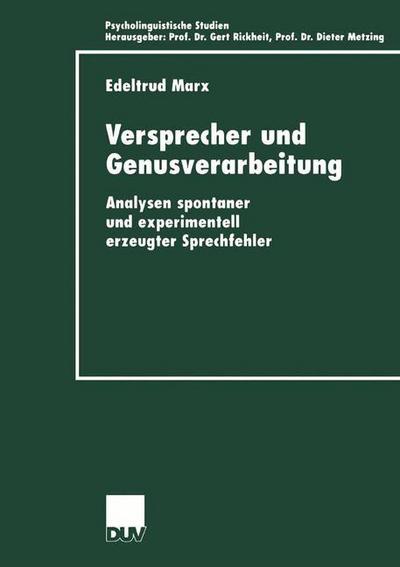 Cover for Edeltrud Marx · Versprecher und Genusverarbeitung - Psycholinguistische Studien (Paperback Book) [2000 edition] (2000)