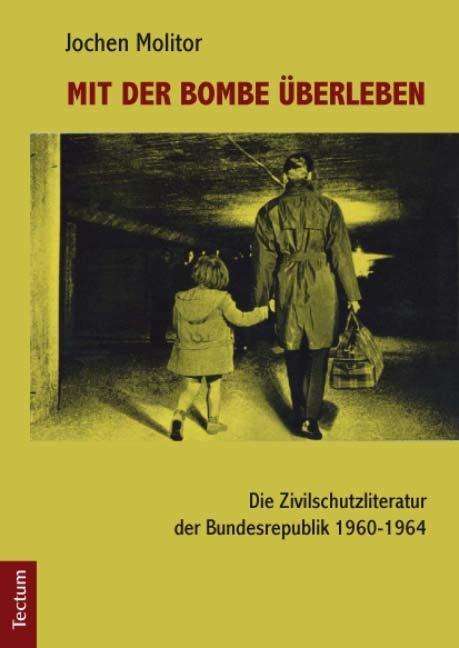 Cover for Molitor · Mit der Bombe überleben (Book)