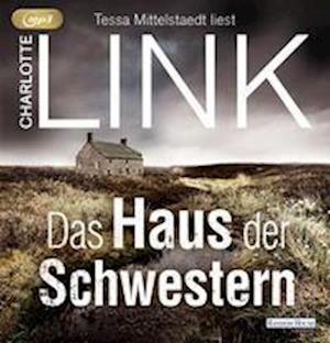 Cover for Charlotte Link · Das Haus Der Schwestern (CD) (2023)