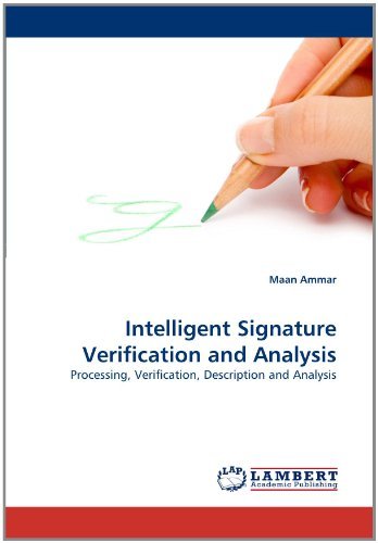 Cover for Maan Ammar · Intelligent Signature Verification and Analysis: Processing, Verification, Description and  Analysis (Paperback Book) (2011)