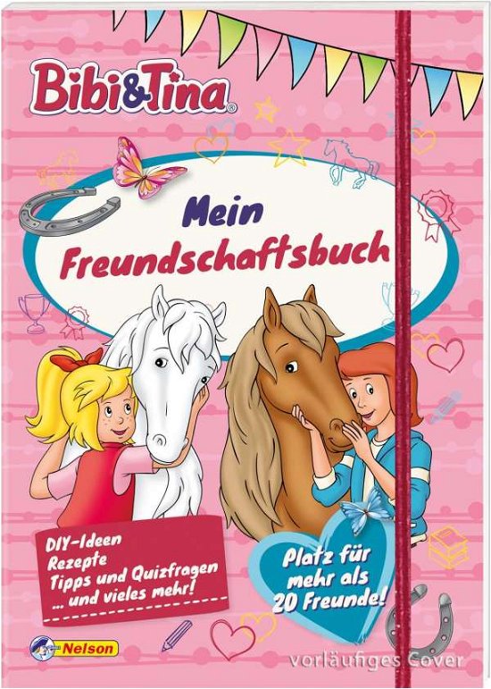 Cover for Nelson Verlag · Bibi und Tina: Mein Freundschaftsbuch (Paperback Book) (2021)