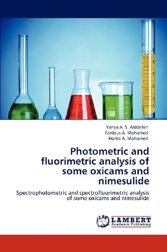 Cover for Horria A. Mohamed · Photometric and Fluorimetric Analysis of Some Oxicams and Nimesulide: Spectrophotometric and Spectrofluorimetric Analysis of Some Oxicams and Nimesulide (Paperback Book) (2012)