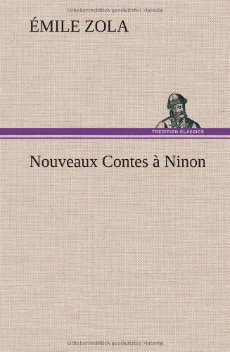 Cover for Emile Zola · Nouveaux Contes Ninon (Hardcover Book) [French edition] (2012)
