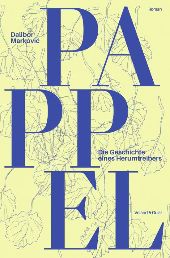 Cover for Dalibor Markovic · Pappel. Die Geschichte eines Herumtreibers (Hardcover Book) (2021)