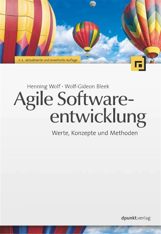 Agile Softwareentwicklung - H. Wolf - Livros -  - 9783898647014 - 