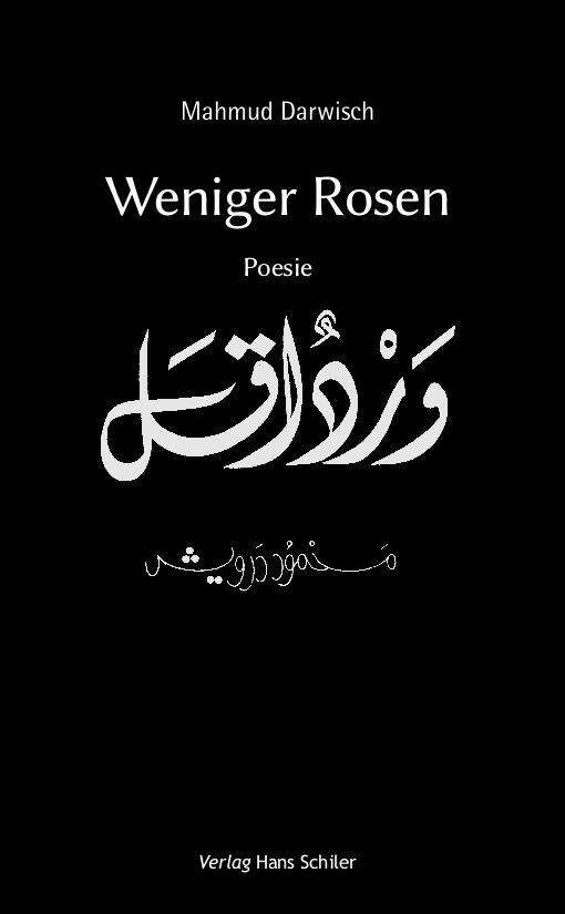 Cover for Darwisch · Weniger Rosen (Book)