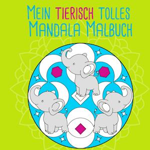 Cover for Christoph Alexander · Mein tierisch tolles Mandala Malbuch (Paperback Book) (2020)