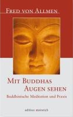 Cover for Fred von Allmen · Mit Buddhas Augen sehen (Gebundenes Buch) (2010)