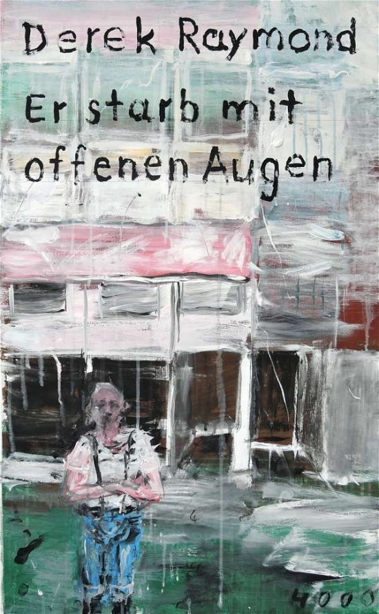 Cover for Raymond · Er starb mit offenen Augen (Book)