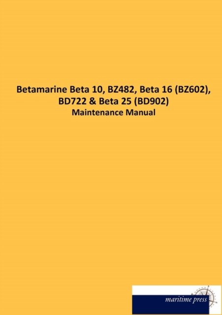 Cover for N N · Betamarine Beta 10, BZ482, Beta 16 (BZ602), BD722 (Pocketbok) [German edition] (2012)