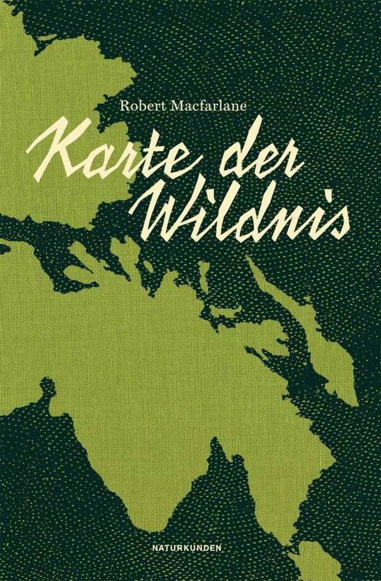 Cover for Macfarlane · Karte der Wildnis (Book)