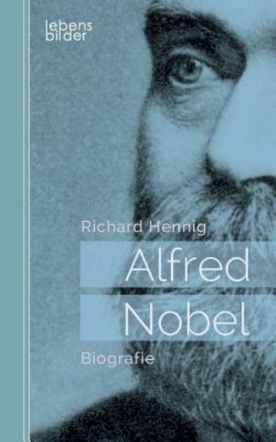 Cover for Richard Hennig · Alfred Nobel (Paperback Book) (2017)