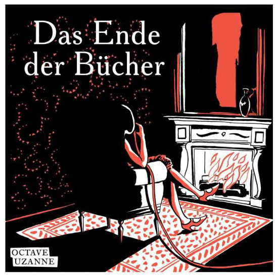 Cover for Uzanne · Das Ende der Bücher (Buch)