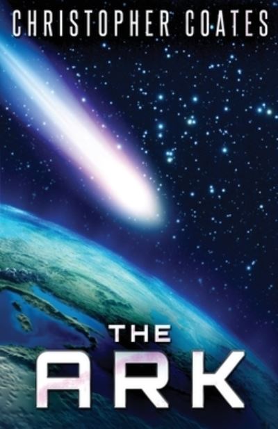 Cover for Christopher Coates · The Ark (Paperback Book) (2021)