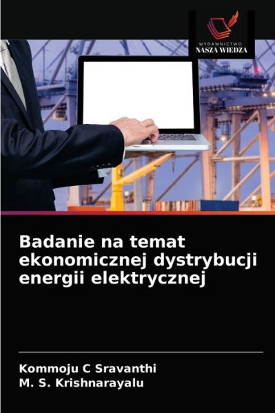 Cover for Kommoju C · Badanie na temat ekonomicznej dystrybucji energii elektrycznej (Paperback Book) (2020)
