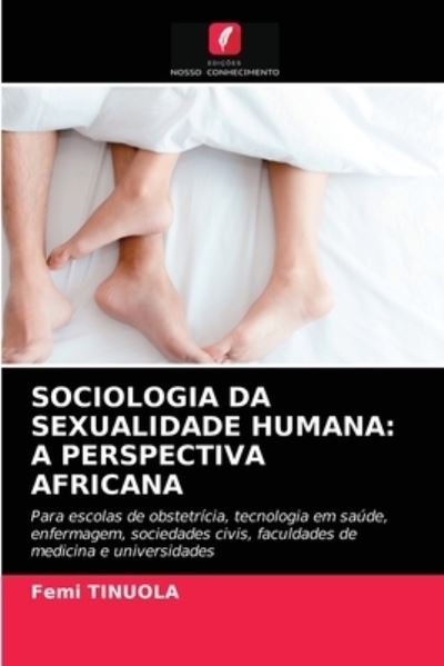 Cover for Femi Tinuola · Sociologia Da Sexualidade Humana (Paperback Book) (2021)