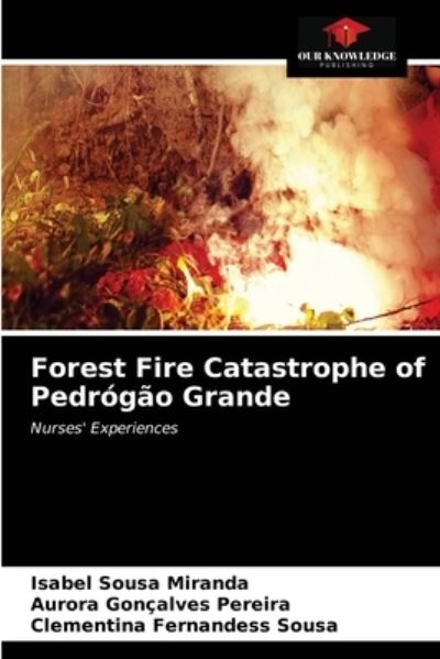 Cover for Isabel Sousa Miranda · Forest Fire Catastrophe of Pedrogao Grande (Paperback Book) (2021)