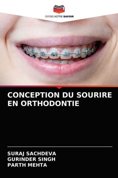 Cover for Suraj Sachdeva · Conception Du Sourire En Orthodontie (Paperback Book) (2021)