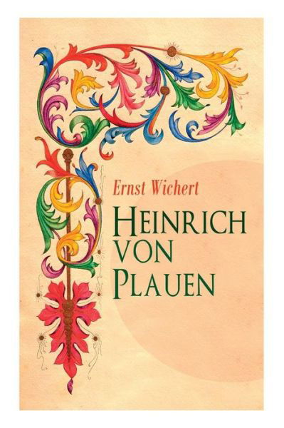 Cover for Ernst Wichert · Heinrich von Plauen (Paperback Book) (2018)