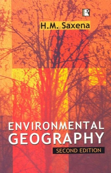 Cover for Hm Saxena · Environmental Geography: Second Edition (Hardcover Book) (2004)