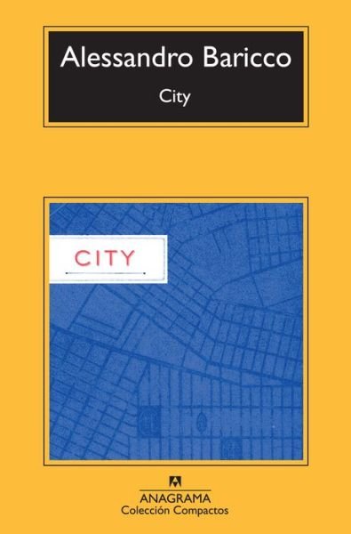 Cover for Alessandro Baricco · City (Taschenbuch) [Spanish edition] (2013)