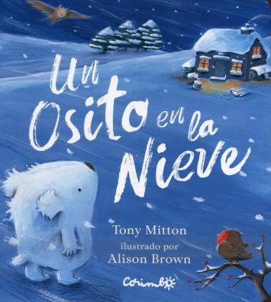 Cover for Tony Mitton · Un Osito En La Nieve (Board book) (2019)