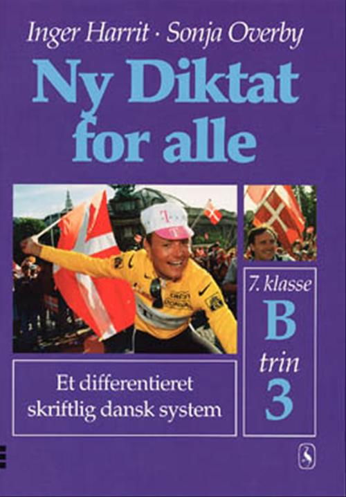 Cover for Sonja Overby; Inger Harrit · Ny Diktat for alle 7. klasse: Ny Diktat for alle 7. klasse (Book) [1er édition] (2001)