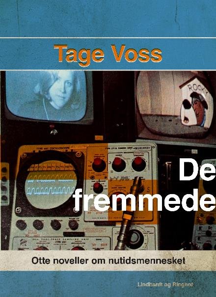 Cover for Tage Voss · De fremmede (Sewn Spine Book) [2nd edition] (2017)