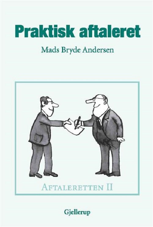 Cover for Mads Bryde Andersen · Aftaleretten l-lll: Praktisk aftaleret, 5. udgave (Bound Book) [5.º edición] (2019)