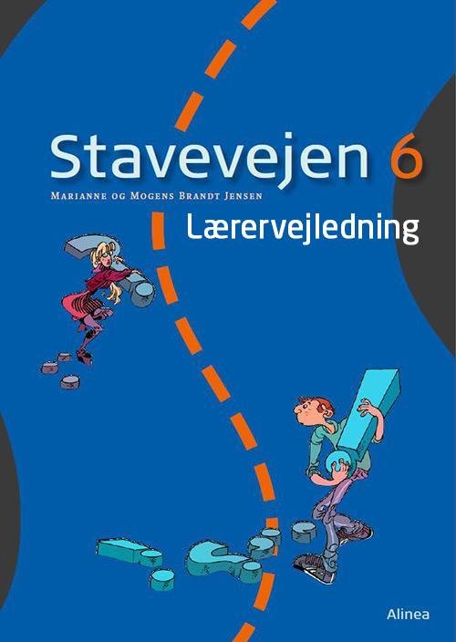 Cover for Mogens og Marianne Brandt Jensen · Stavevejen: Stavevejen 6, Lærervejledning, 8.kl., NY UDGAVE, Info (Taschenbuch) [3. Ausgabe] (2015)