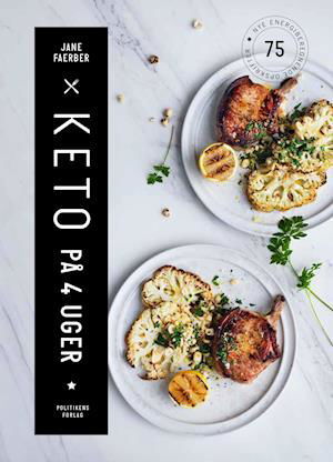 Jane Faerber · Keto på 4 uger (Innbunden bok) [1. utgave] (2020)