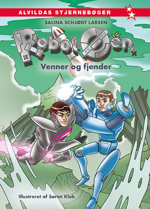 Cover for Salina Schjødt Larsen · Robot-øen: Robot-øen 1: Venner og fjender (Bound Book) [1st edition] (2025)