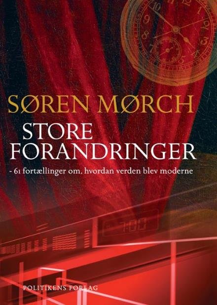 Cover for Søren Mørch · Store forandringer (Indbundet Bog) [1. udgave] (2009)