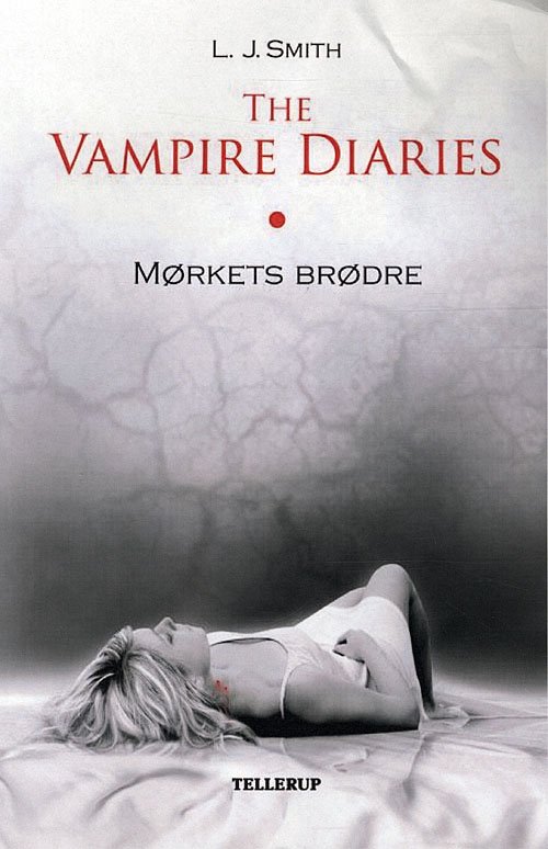 Cover for L. J. Smith · The Vampire Diaries #1: The Vampire Diaries #1 Mørkets brødre (Hardcover Book) [2th edição] [Hardback] (2010)