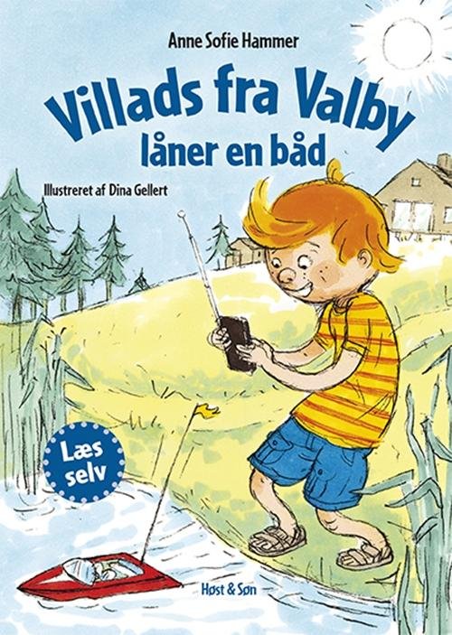 Cover for Anne Sofie Hammer · Villads fra Valby-bøgerne: Villads fra Valby låner en båd (Bound Book) [2nd edition] [Indbundet] (2013)