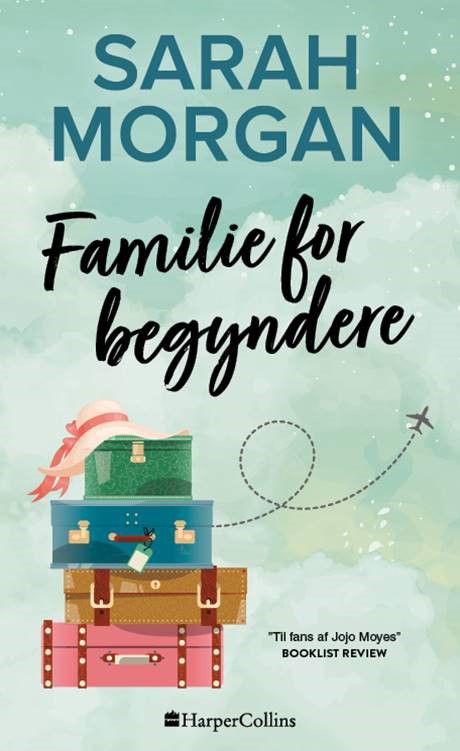 Cover for Sarah Morgan · Familie for begyndere (Hardcover Book) [1er édition] (2021)