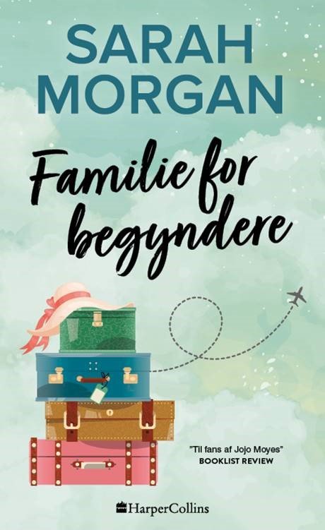 Cover for Sarah Morgan · Familie for begyndere (Hardcover Book) [1st edition] (2021)