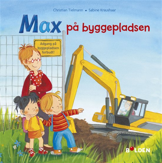 Cover for Christian Tielmann · Læselarven: Max på byggepladsen (Hardcover bog) [1. udgave] (2023)