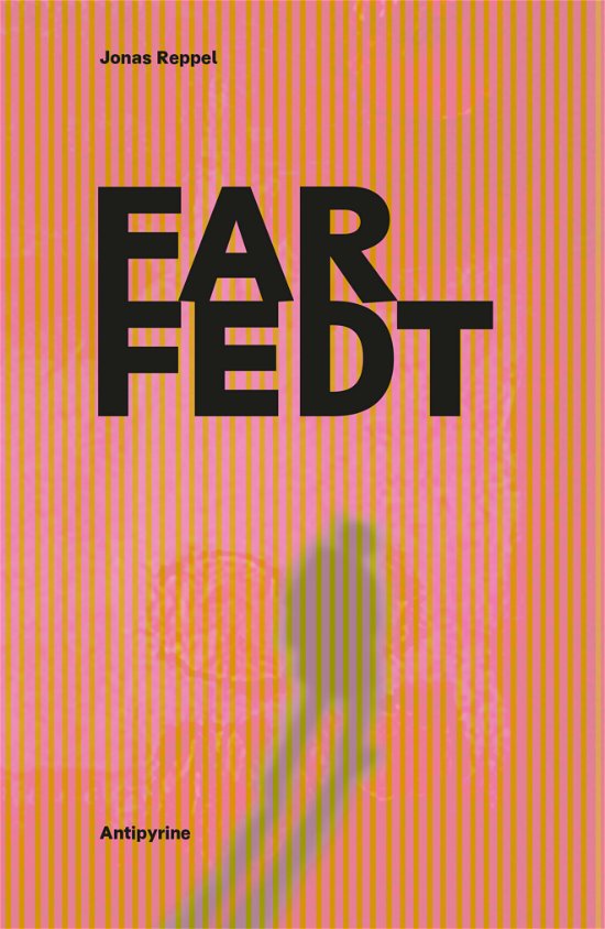 Cover for Jonas Reppel · Farfedt (Sewn Spine Book) [1e uitgave] (2022)