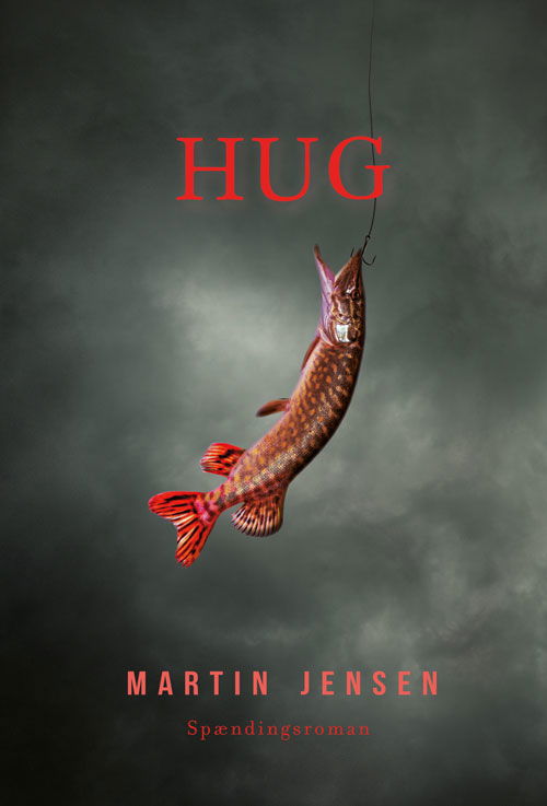 Cover for Martin Jensen · Ringen 3: Hug (Sewn Spine Book) [1st edition] (2024)