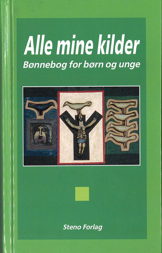 Cover for Alle mine kilder (Bound Book) [Indbundet] (2008)