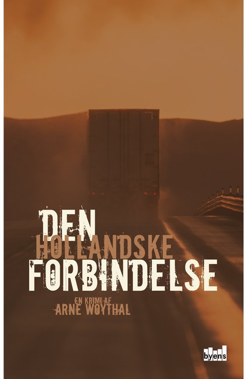 Cover for Arne Woythal · Rasmus Berg og Drabsafdelingen: Den hollandske forbindelse (Heftet bok) (2017)