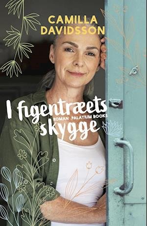 Cover for Camilla Davidsson · Familien Bergendahl #2: I figentræets skygge (Taschenbuch) [1. Ausgabe] (2020)