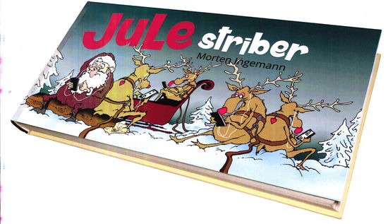 Morten Ingemann · Julestriber (Inbunden Bok) [1:a utgåva] (2020)